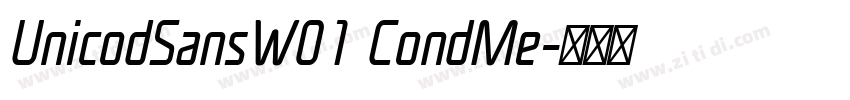 UnicodSansW01 CondMe字体转换 UnicodSansW01 CondMe字体转换